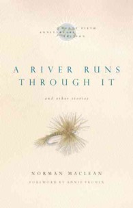A River Runs through It and Other Stories （25 ANV）
