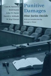 Ｃ．Ｒ．サンスティーン（共）著／懲罰的損害賠償と陪審制<br>Punitive Damages : How Juries Decide