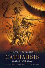 カタルシス：医学の美術<br>Catharsis : On the Art of Medicine
