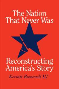 The Nation That Never Was : Reconstructing America's Story