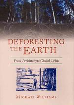 森林伐採の歴史：先史時代から現代の全地球的危機まで<br>Deforesting the Earth : From Prehistory to Global Crisis