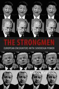 The Strongmen : European Encounters with Sovereign Power