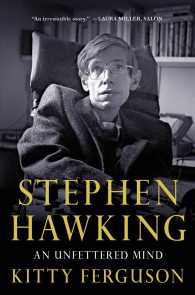 Stephen Hawking : An Unfettered Mind （Reprint）