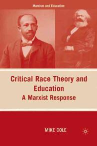 批判的人種理論と教育<br>Critical Race Theory and Education : A Marxist Response (Marxism and Education) （1ST）