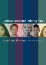 児童福祉の重要論点<br>Critical Issues in Child Welfare (Foundations of Social Work Knowledge) （2ND）