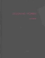 アールデコと女性、商業主義<br>Designing Women : Cinema, Art Deco, and the Female Form (Film and Culture)