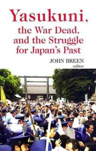 Yasukuni, the War Dead and the Struggle for Japan's Past / Breen