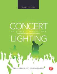 Concert Lighting : Techniques, Art and Business （3TH）