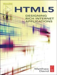 HTML5 : Designing Rich Internet Applications (Visualizing the Web)