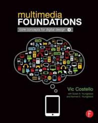 Multimedia Foundations : Core Concepts for Digital Design