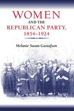 Women and the Republican Party, 1854-1924 (Women in American History)