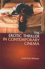 The Erotic Thriller in Contemporary Cinema