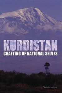 Kurdistan : Crafting of National Selves