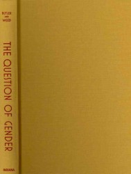 The Question of Gender : Joan W. Scott's Critical Feminism (21st Century Studies)