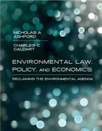 環境法、政策、経済学：環境上の課題の再生<br>Environmental Law, Policy, and Economics : Reclaiming the Environmental Agenda