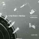Cracked Media : The Sound of Malfunction (The Mit Press) -- Hardback