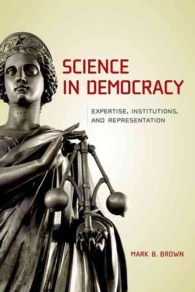 民主主義における科学<br>Science in Democracy : Expertise, Institutions, and Representation