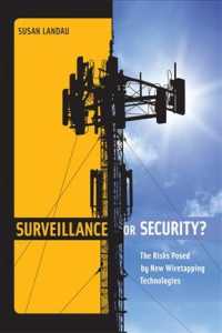 監視と安全保障：新しい盗聴技術によるリスク<br>Surveillance or Security? : The Risks Posed by New Wiretapping Technologies