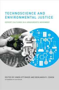 テクノサイエンスと環境正義：専門家文化と草の根運動<br>Technoscience and Environmental Justice : Expert Cultures in a Grassroots Movement (Urban and Industrial Environments)