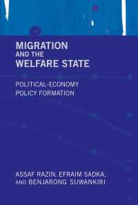 移民と福祉国家：政治・経済政策の策定<br>Migration and the Welfare State : Political-economy Policy Formation (The Mit Press) -- Hardback