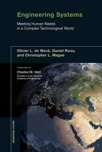Engineering Systems : Meeting Human Needs in a Complex Technological World (Engineering Systems)