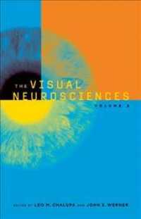 視覚の神経科学（全２巻）<br>The Visual Neurosciences (2-Volume Set) (Bradford Books)