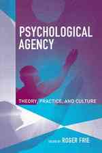 心理的エイジェンシー：理論、実践と文化<br>Psychological Agency : Theory, Practice, and Culture (Psychological Agency)