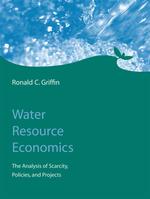水資源の経済学<br>Water Resource Economics : The Analysis of Scarcity, Policies, and Projects