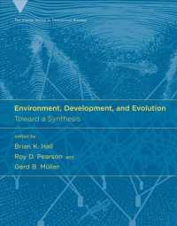 Environment, Development, and Evolution : Toward a Synthesis (The Vienna Series in Theoretical Biology)