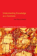 Ｅ．オストロム（共）編／コモンズとしての知：理論から実践へ<br>Understanding Knowledge as a Commons : From Theory to Practice