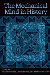 The Mechanical Mind in History (Bradford Books)
