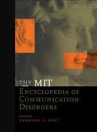 ＭＩＴコミュニケーション障害百科事典<br>The Mit Encyclopedia of Communication Disorders (Bradford Books)