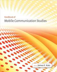 モバイル研究ハンドブック<br>Handbook of Mobile Communication Studies (The Mit Press) -- Hardback