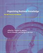 経営知識の組織化：ＭＩＴプロセス・ハンドブック<br>Organizing Business Knowledge : The Mit Process Handbook