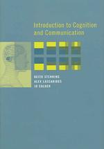 認知とコミュニケーション入門<br>Introduction to Cognition and Communication (A Bradford Book) （1ST）