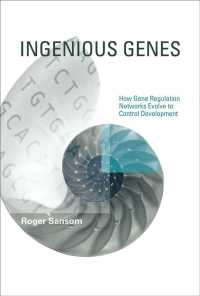 Ingenious Genes : How Gene Regulation Networks Evolve to Control Development (Life and Mind: Philosophical Issues in Biology and Psychology) -- Hardba