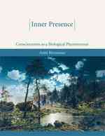 内的存在：生物学的現象としての意識<br>Inner Presence : Consciousness as a Biological Phenomenon
