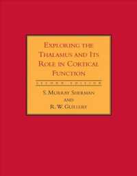 Exploring the Thalamus and Its Role in Cortical Function (The Mit Press) -- Paperback / softback （second edi）