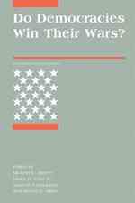 民主主義と軍事的勝利<br>Do Democracies Win Their Wars? : An International Security Reader (International Security Readers)