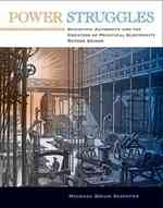 エジソン以前の発電研究<br>Power Struggles : Scientific Authority and the Creation of Practical Electricity before Edison （Reprint）