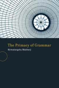 文法の優越性<br>Primacy of Grammar (A Bradford Book) -- Paperback / softback