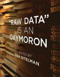 Raw Data Is an Oxymoron (Infrastructures)