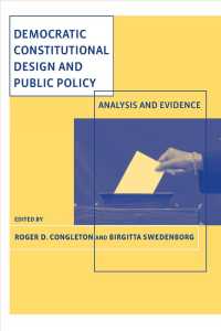 民主的立憲と公共政策<br>Democratic Constitutional Design and Public Policy : Analysis and Evidence (The Mit Press) -- Paperback / softback