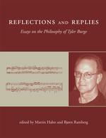タイラー・バージの哲学をめぐる応酬<br>Reflections and Replies : Essays on the Philosophy of Tyler Burge (Bradford Books)