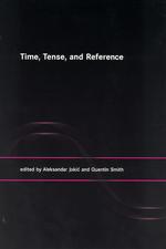 時間・時制・指示の哲学<br>Time, Tense, and Reference (Bradford Books)