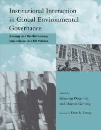 グローバル環境ガヴァナンスにおける制度的相互作用<br>Institutional Interaction in Global Environmental Governance : Synergy and Conflict among International and EU Policies (Global Environment Accord: St