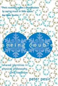 Seeing Double : Shared Identities in Physics, Philosophy, and Literature (The Mit Press) -- Paperback / softback