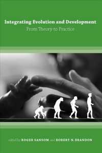 進化と発達の統合：理論から実践へ<br>Integrating Evolution and Development : From Theory to Practice (A Bradford Book) -- Paperback / softback