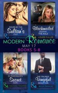 Modern Romance Collection : Bound by the Sultan's Baby / Blackmailed Down the Aisle / Di Marcelloa Secret So -- Paperback