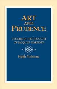 Art and Prudence : Studies in the Thought of Jacques Maritain